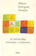 la tartamudez: naturaleza y tratamiento-alberto rodriguez morejon-9788425422973 la tartamudez: naturaleza y tratamiento-alberto rodriguez morejon-9788425422973