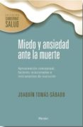 miedo y ansiedad ante la muerte: aproximacion conceptual, factores relacionados a instrumentos de evaluacion-joaquin tomas-sabado-9788425438073 miedo y ansiedad ante la muerte: aproximacion conceptual, factores relacionados a instrumentos de evaluacion-joaquin tomas-sabado-9788425438073