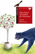 para hacer un pastel de manzana-pablo albo-9788426372673 para hacer un pastel de manzana-pablo albo-9788426372673