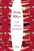 una sonrisa, por favor-jean rhys-9788426417473 una sonrisa, por favor-jean rhys-9788426417473