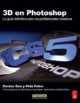 3d en photoshop: la guia definitiva para los profesionales-zorana gee-pete falco-9788426717573 3d en photoshop: la guia definitiva para los profesionales-zorana gee-pete falco-9788426717573