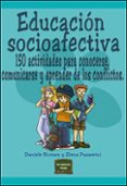 educacion socioafectiva: 150 actividades para conocerse, comunica rse y aprender de los conflictos-daniele novara-9788427715073 educacion socioafectiva: 150 actividades para conocerse, comunica rse y aprender de los conflictos-daniele novara-9788427715073