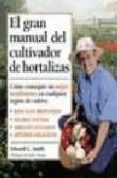 el gran manual del cultivador de hortalizas-edward c. smith-9788428212373 el gran manual del cultivador de hortalizas-edward c. smith-9788428212373