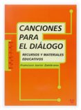 canciones para el dialogo-francisco javier zambrano sosa-9788428815673 canciones para el dialogo-francisco javier zambrano sosa-9788428815673