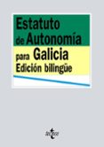 estatuto de autonomia para galicia (bilingüe)-jose antonio portero molina-roberto blanco valdes-9788430939473 estatuto de autonomia para galicia (bilingüe)-jose antonio portero molina-roberto blanco valdes-9788430939473