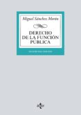 Descargar libros de texto completo gratis DERECHO DE LA FUNCIÓN PÚBLICA 9788430978373 in Spanish de MIGUEL SÁNCHEZ MORÓN PDB