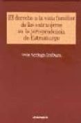 el derecho a la vida familiar de los extranjeros en la jurisprude ncia de estrasburgo-ines arriaga-9788431320973 el derecho a la vida familiar de los extranjeros en la jurisprude ncia de estrasburgo-ines arriaga-9788431320973