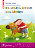 el mejor perro del mundo-miriam moss-9788431610173 el mejor perro del mundo-miriam moss-9788431610173