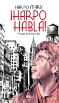 harpo habla-harpo marx-9788432228773 harpo habla-harpo marx-9788432228773