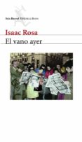 el vano ayer (ebook)-isaac rosa-9788432290473 el vano ayer (ebook)-isaac rosa-9788432290473