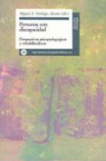 personas con discapacidad: perspectivas psicopedagogicas y rehabi litadoras-miguel a. (dir.) verdugo alonso-9788432308673 personas con discapacidad: perspectivas psicopedagogicas y rehabi litadoras-miguel a. (dir.) verdugo alonso-9788432308673
