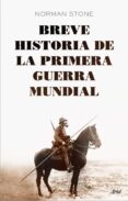 breve historia de la primera guerra mundial (ebook)-9788434407473 breve historia de la primera guerra mundial (ebook)-9788434407473