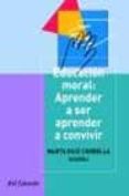 educacion moral: aprender a ser, aprender a convivir-marta ruiz corbella-fernando barcena orbe-maria garcia amilburu-9788434426573 educacion moral: aprender a ser, aprender a convivir-marta ruiz corbella-fernando barcena orbe-maria garcia amilburu-9788434426573