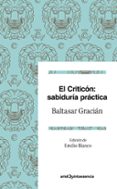 el criticon: sabiduria practica-baltasar gracian-9788434427273 el criticon: sabiduria practica-baltasar gracian-9788434427273