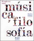 el siglo xx entre musica y filosofia-enrico fubini-9788437092973 el siglo xx entre musica y filosofia-enrico fubini-9788437092973