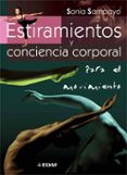 estiramientos y conciencia corporal para el movimiento-sonia sampayo-9788441420373 estiramientos y conciencia corporal para el movimiento-sonia sampayo-9788441420373