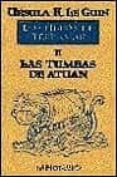 las tumbas de atuan (t.2)-ursula k. le guin-9788445071373 las tumbas de atuan (t.2)-ursula k. le guin-9788445071373