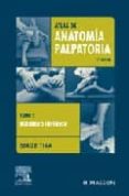 atlas de anatomia palpatoria (tomo 2) (2ª ed.)-serge tixa-9788445811573 atlas de anatomia palpatoria (tomo 2) (2ª ed.)-serge tixa-9788445811573