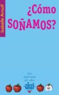 ¿como soñamos?-isabelle arnulf-9788446022473 ¿como soñamos?-isabelle arnulf-9788446022473