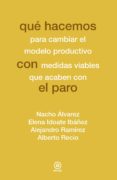 qué hacemos con el paro (ebook)-nacho alvarez-elena idoate ibañez-9788446040873 qué hacemos con el paro (ebook)-nacho alvarez-elena idoate ibañez-9788446040873