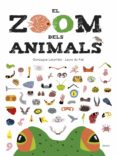 el zoom dels animals-gonzague lacombe-laure du fay-9788447935673 el zoom dels animals-gonzague lacombe-laure du fay-9788447935673