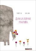 quan un elefant s enamora-davide cali-9788448938673 quan un elefant s enamora-davide cali-9788448938673