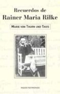 recuerdos de rainer maria rilke-marie von thurn und taxis-9788449315473 recuerdos de rainer maria rilke-marie von thurn und taxis-9788449315473