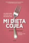 pack mi dieta cojea (+ pizarra magnetica nevera)-aitor sanchez garcia-9788449334573 pack mi dieta cojea (+ pizarra magnetica nevera)-aitor sanchez garcia-9788449334573