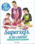 superxefs a la cuina - 50 plats de nadal i hivern-ada parellada-9788460882473 superxefs a la cuina - 50 plats de nadal i hivern-ada parellada-9788460882473