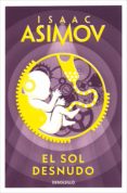 el sol desnudo (serie de los robots 3) (ebook)-9788466348973 el sol desnudo (serie de los robots 3) (ebook)-9788466348973