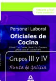 oficial de cocina (1ª y 2ª) personal laboral de la xunta de galic ia grupos iii y iv. temario y test-9788466551373 oficial de cocina (1ª y 2ª) personal laboral de la xunta de galic ia grupos iii y iv. temario y test-9788466551373