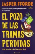 el pozo de las tramas perdidas-jasper fforde-9788466636773 el pozo de las tramas perdidas-jasper fforde-9788466636773