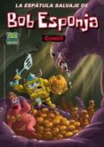 bob esponja nº 7: la espatula salvaje de bob esponja-stephen hillenburg-9788466654173 bob esponja nº 7: la espatula salvaje de bob esponja-stephen hillenburg-9788466654173