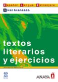 textos literarios y ejercicios. nivel avanzado-concepcion bados ciria-9788466700573 textos literarios y ejercicios. nivel avanzado-concepcion bados ciria-9788466700573