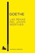 las penas del joven werther-johann wolfgang von goethe-9788467032673 las penas del joven werther-johann wolfgang von goethe-9788467032673