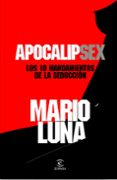 apocalipsex: los 10 mandamientos de la seduccion-mario luna-9788467035773 apocalipsex: los 10 mandamientos de la seduccion-mario luna-9788467035773