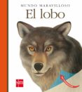 el lobo (mundo maravilloso)-laura bour-9788467531473 el lobo (mundo maravilloso)-laura bour-9788467531473