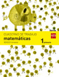 cuaderno de matematicas 1º primaria, 3er trimestre savia-9788467570373 cuaderno de matematicas 1º primaria, 3er trimestre savia-9788467570373