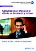 uf00042. comunicacion y atencion al cliente en hostelería y turis mo. certificado de profesionalidad gestion de pisos y limpieza en alojamientos. familia profesional hosteleria y turismo. formacion par-9788467687873 uf00042. comunicacion y atencion al cliente en hostelería y turis mo. certificado de profesionalidad gestion de pisos y limpieza en alojamientos. familia profesional hosteleria y turismo. formacion par-9788467687873