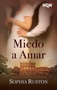 miedo a amar (ebook)-sophia ruston-9788468786773 miedo a amar (ebook)-sophia ruston-9788468786773
