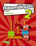 matemàtiques 2º educacion primara catalan iiles balears quadern 2-ana isabel carvajal sanchez-9788469838273 matemàtiques 2º educacion primara catalan iiles balears quadern 2-ana isabel carvajal sanchez-9788469838273