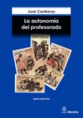 la autonomia del profesorado-jose contreras domingo-9788471124173 la autonomia del profesorado-jose contreras domingo-9788471124173