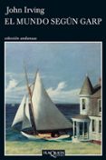 el mundo segun garp (2ª ed.)-john irving-9788472232273 el mundo segun garp (2ª ed.)-john irving-9788472232273