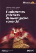 fundamentos y tecnicas de investigacion comercial (11ª ed.)-ildefonso grande esteban-9788473567473 fundamentos y tecnicas de investigacion comercial (11ª ed.)-ildefonso grande esteban-9788473567473