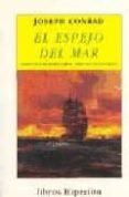 el espejo del mar: recuerdos e impresiones (4ª ed.)-joseph conrad-9788475170473 el espejo del mar: recuerdos e impresiones (4ª ed.)-joseph conrad-9788475170473