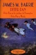 peter pan: peter pan en los jardines de kensington; peter pan y w endy-james matthew barrie-9788477024873 peter pan: peter pan en los jardines de kensington; peter pan y w endy-james matthew barrie-9788477024873