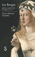 los borgia-oscar villarroel gonzalez-9788477377573 los borgia-oscar villarroel gonzalez-9788477377573