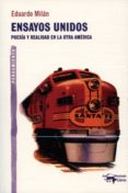 ensayos unidos: poesia y realidad en la otra america-9788477748373 ensayos unidos: poesia y realidad en la otra america-9788477748373