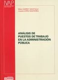 analisis de puestos de trabajo en la administracion publica-mikel gorriti bontigui-joseba lopez basterra-9788477773573 analisis de puestos de trabajo en la administracion publica-mikel gorriti bontigui-joseba lopez basterra-9788477773573