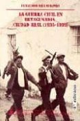 la guerra civil en retaguardia ciudad real, 1936-1939-francisco alia miranda-9788477890973 la guerra civil en retaguardia ciudad real, 1936-1939-francisco alia miranda-9788477890973